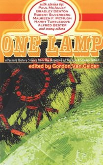 One Lamp—Alternate History Stories from The Magazine of Fantasy & Science Fiction